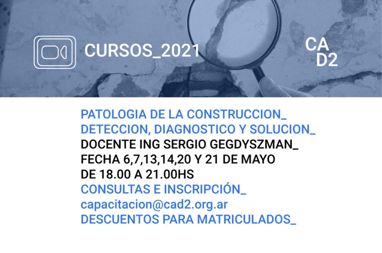 PATOLOGIA DE LA CONSTRUCCION – Prevenir, detectar y solucionar Patologías.