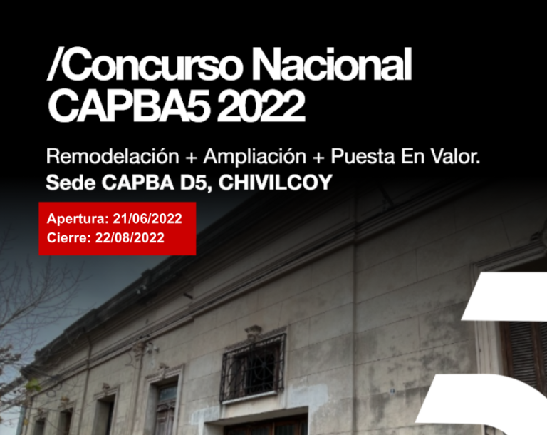 CONCURSO NACIONAL | Remodelación + Ampliación + Puesta en Valor. Sede CAPBA D5, CHIVILCOY