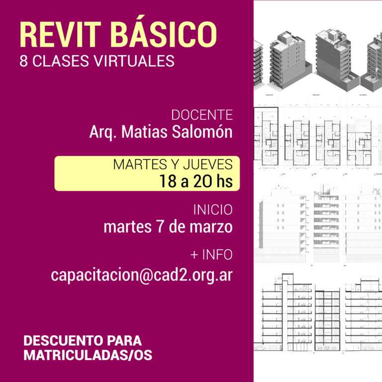 REVIT BÁSICO – Capacitación y Práctica de Arquitectura & Estructura Inicial – (Virtual)