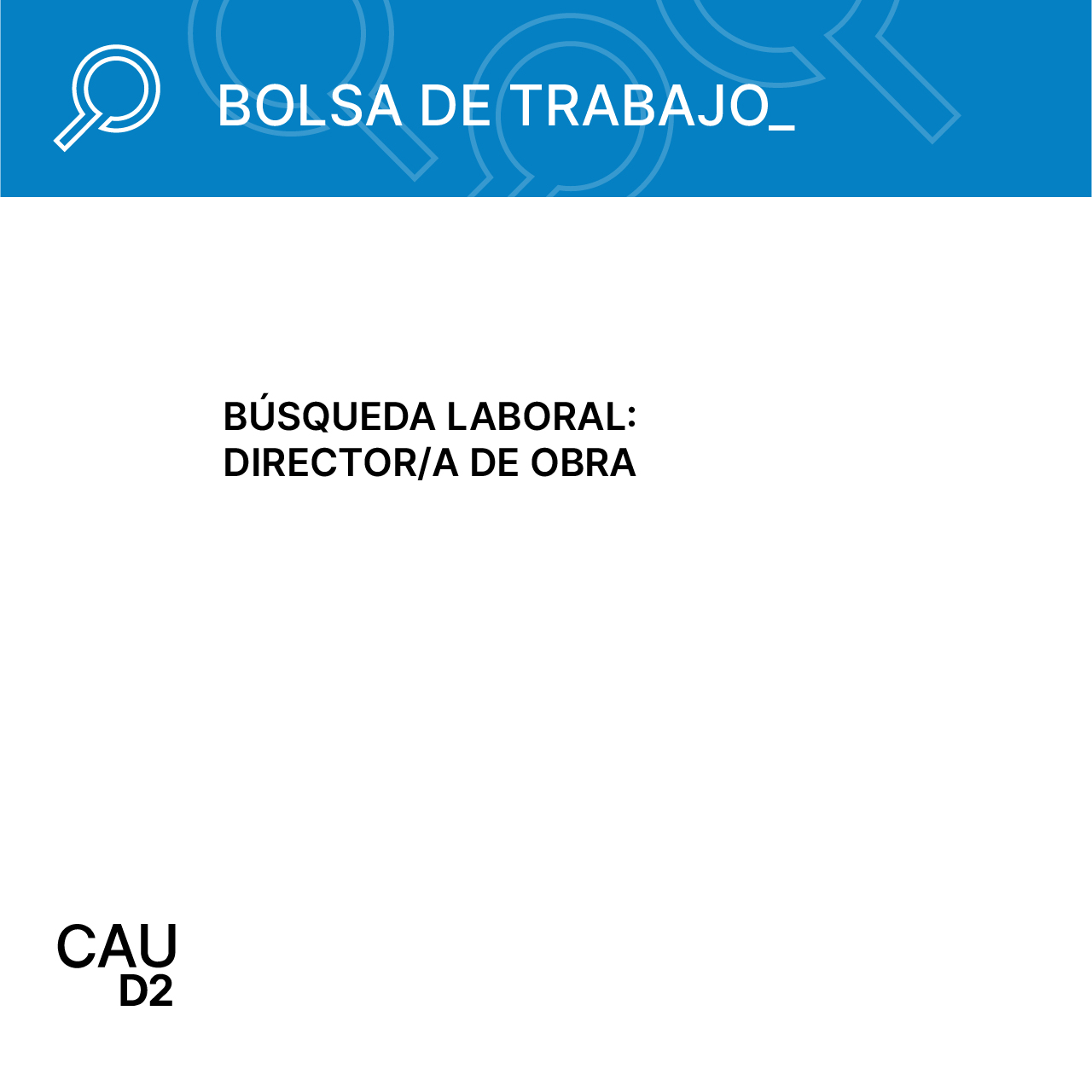BOLSA DE TRABAJO - Colegio de Arquitectura y Urbanismo Distrito 2 Rosario