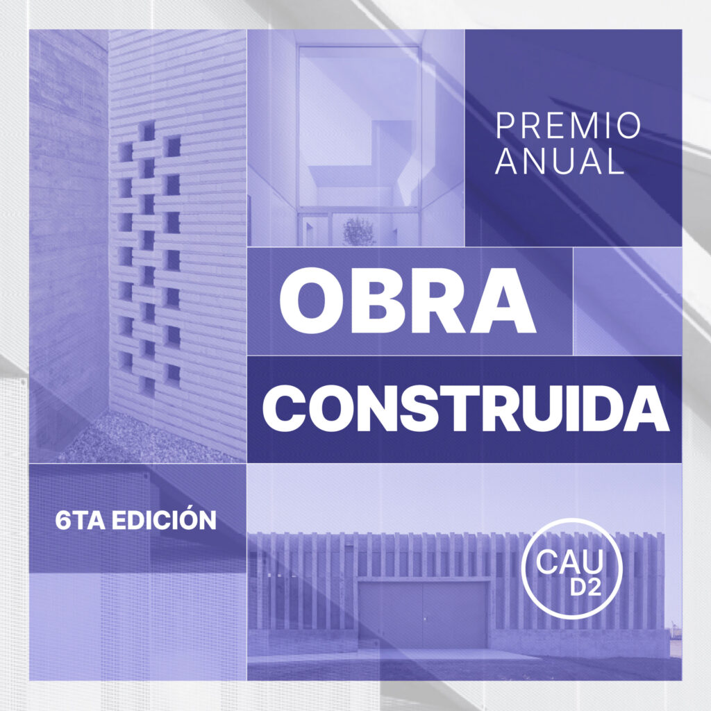 Premio Anual Obra Construida 2025 – 6ta edición