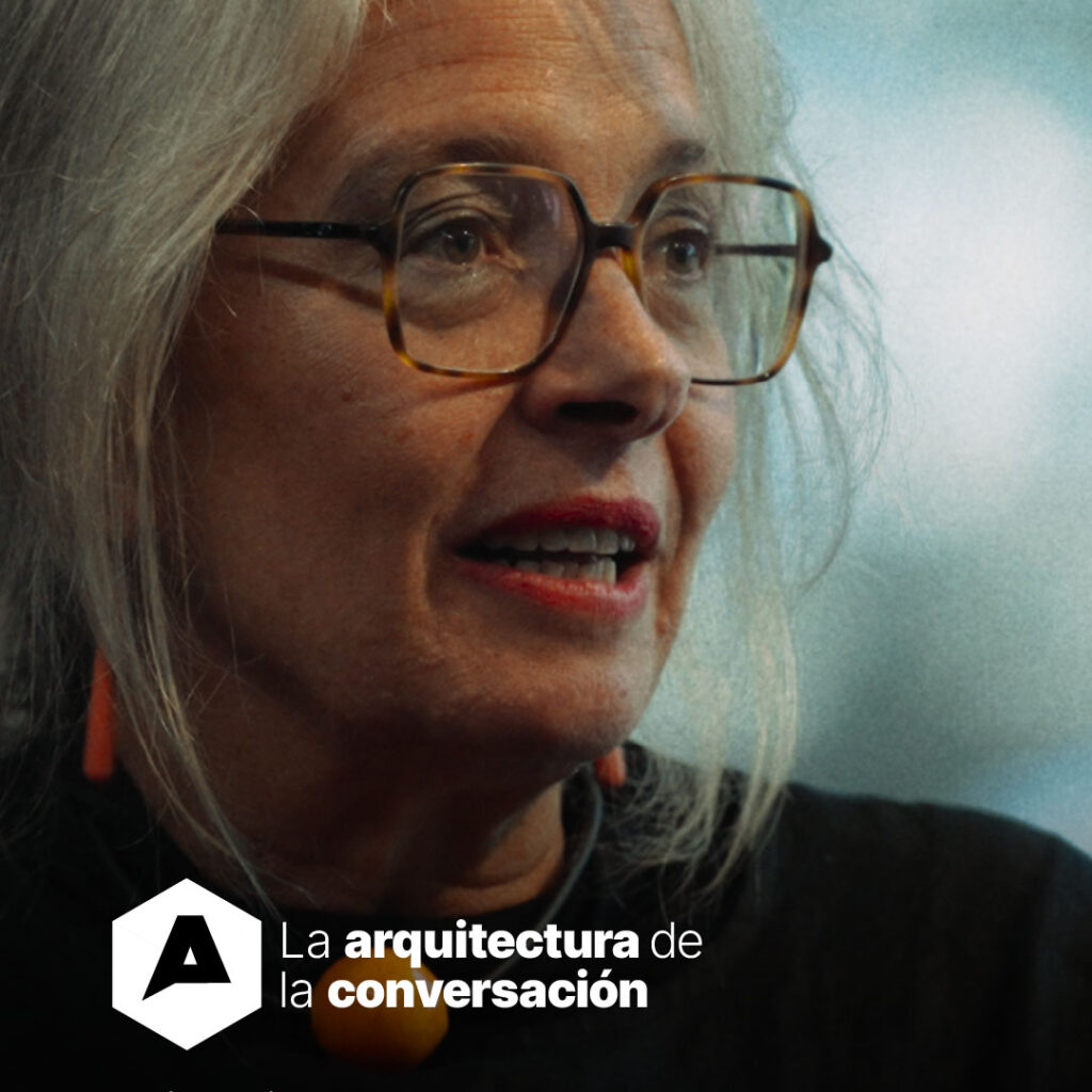 No te pierdas el segundo episodio de “La Arquitectura de la Conversación” con la reconocida arquitecta Zaida Muxi