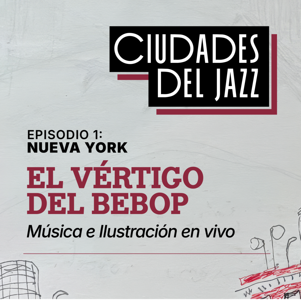 Ciudades del Jazz | Música e Ilustración en vivo
