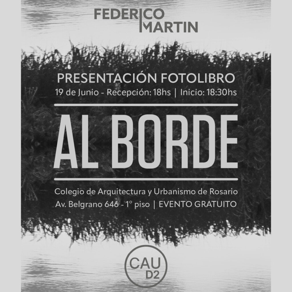 Presentación del fotolibro «AL BORDE» Federico J. Martin