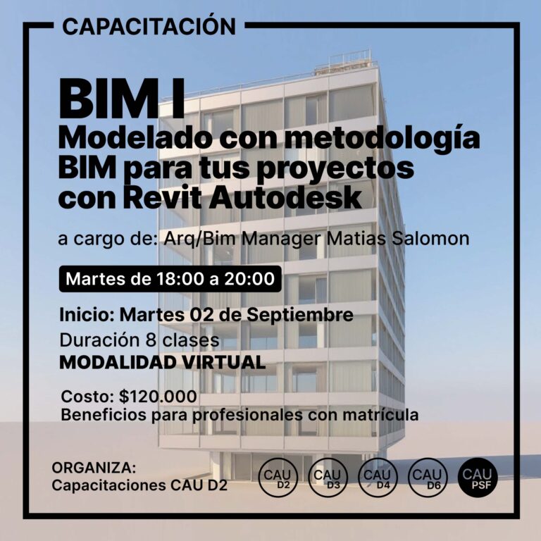 BIM I – “Modelado con metodología BIM para tus proyectos con Revit Autodesk ”