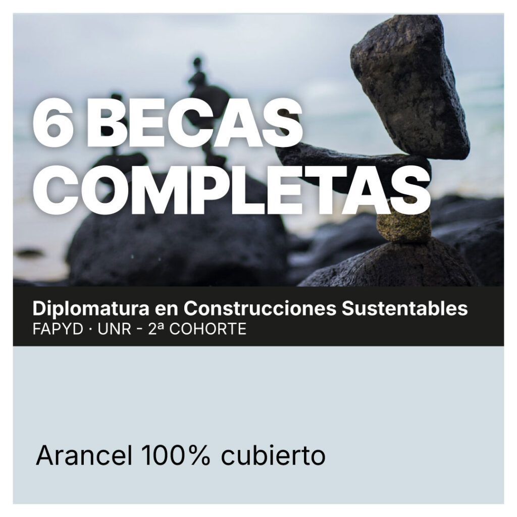 El CAUPSF otorga 6 becas para la Diplomatura en Construcciones Sustentables