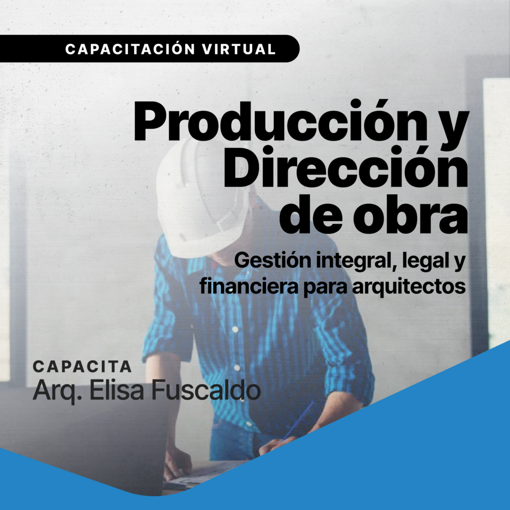 PRODUCCIÓN Y DIRECCIÓN DE OBRA
